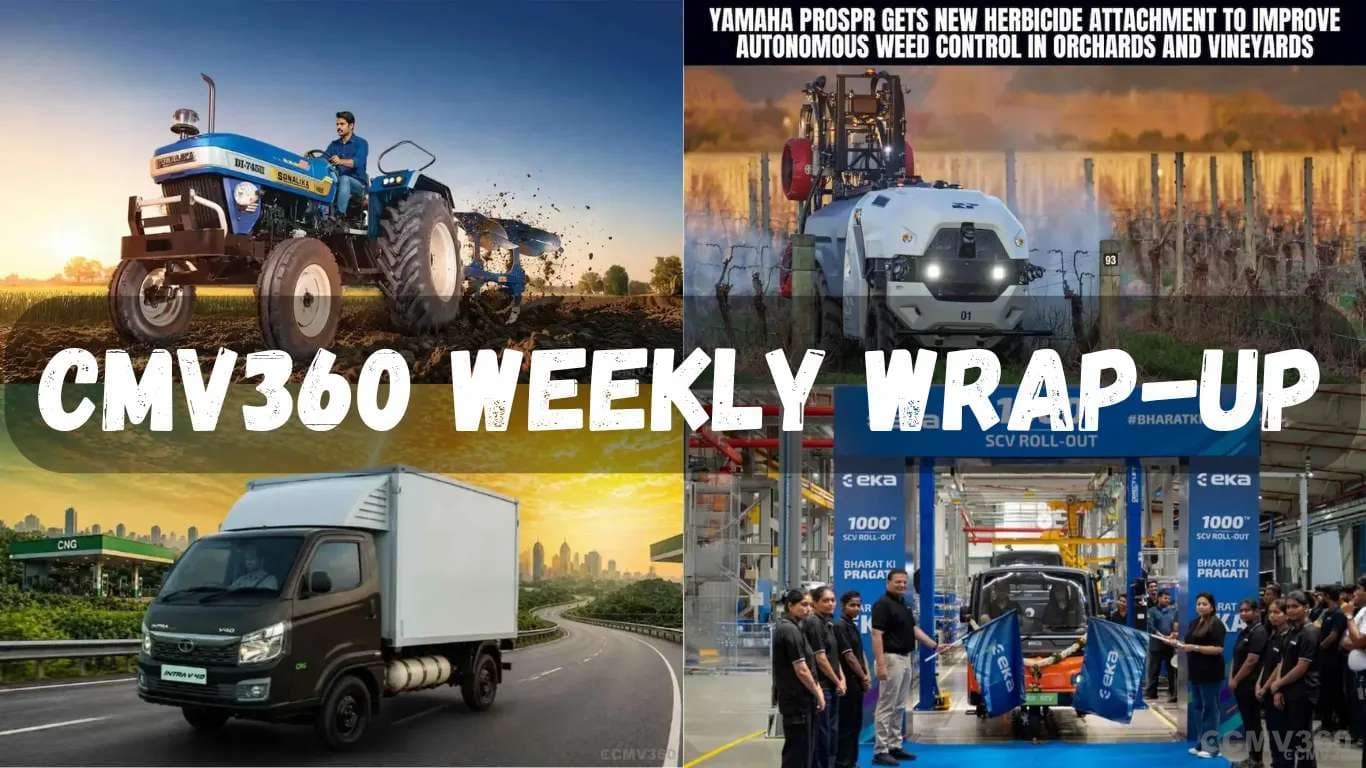 CMV360 Weekly Wrap (1-6 June 2026): CV Sales Growth, EV Milestones, Tractor Demand & Farmer Reforms CMV360 Weekly Wrap (1-6 June 2026): CV Sales Growth, EV Milestones, Tractor Demand & Farmer Reforms