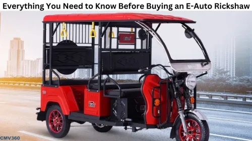 Everything You Need to Know Before Buying an E-Auto Rickshaw