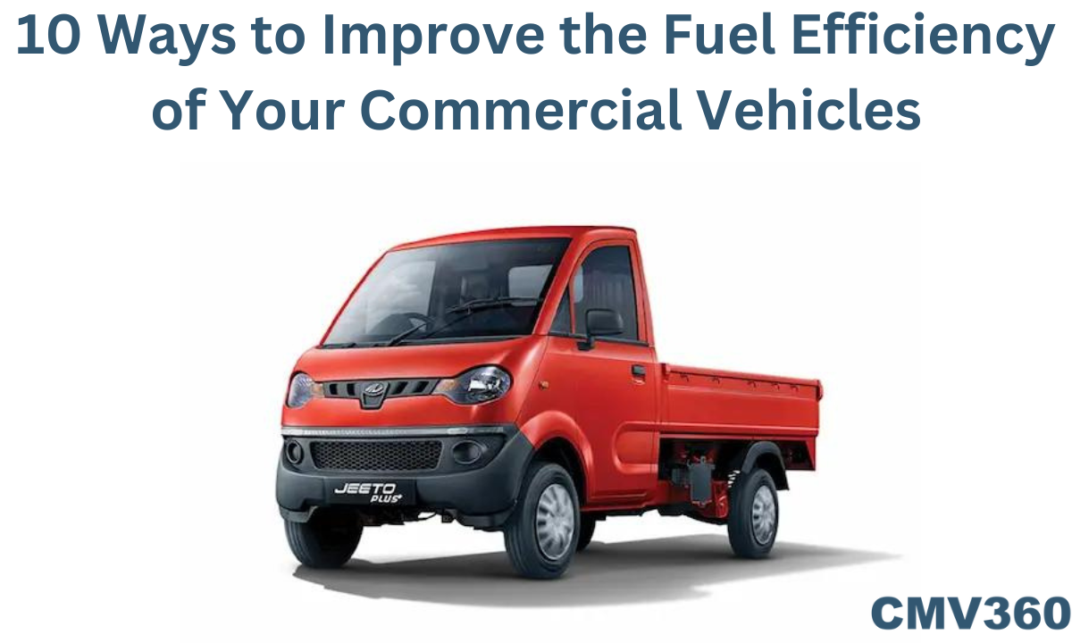 10 Ways to Improve the Fuel Efficiency of Your Commercial Vehicles.png