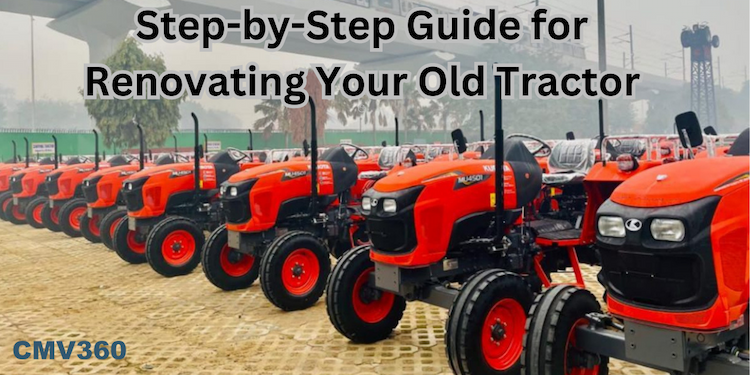 step-by-step-guide-for-renovating-your-old-tractor
