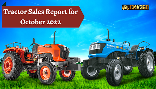 अक्टूबर 2022 के लिए ट्रैक्टर बिक्री रिपोर्ट, 6.9% की वृद्धि