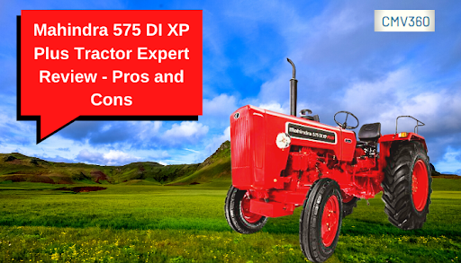 mahindra-575-di-xp-plus-tractor-expert-review-pros-and-cons