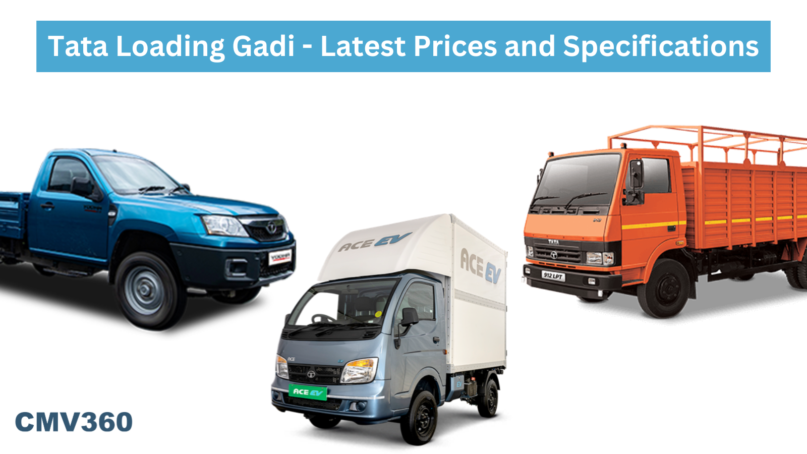 Tata Loading Gadi - Latest Prices and Specifications