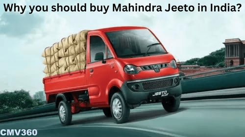 Why you should buy Mahindra Jeeto in India?