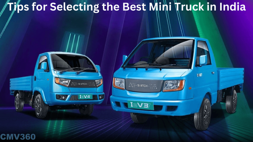 Tips for Selecting the Ideal Mini Truck in India