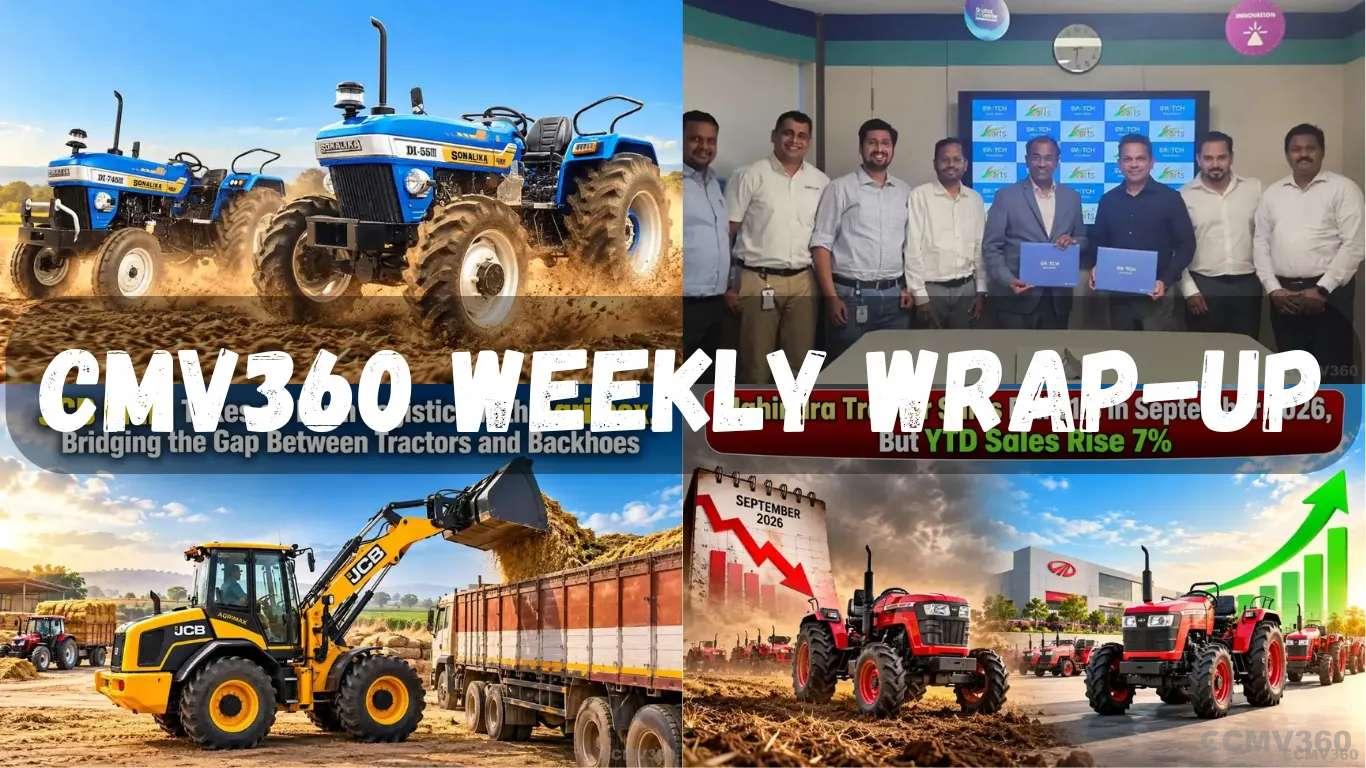 CMV360 Weekly Wrap (28 Sept–3 Oct 2026): CV Sales Surge, 840 E-Bus Order, EV Milestones & Tractor Trends CMV360 Weekly Wrap (28 Sept–3 Oct 2026): CV Sales Surge, 840 E-Bus Order, EV Milestones & Tractor Trends