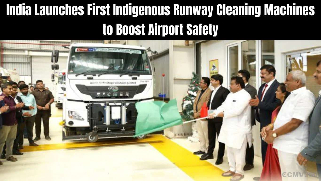 India Launches First Indigenous Runway Cleaning Machines to Boost Airport Safety India Launches First Indigenous Runway Cleaning Machines to Boost Airport Safety