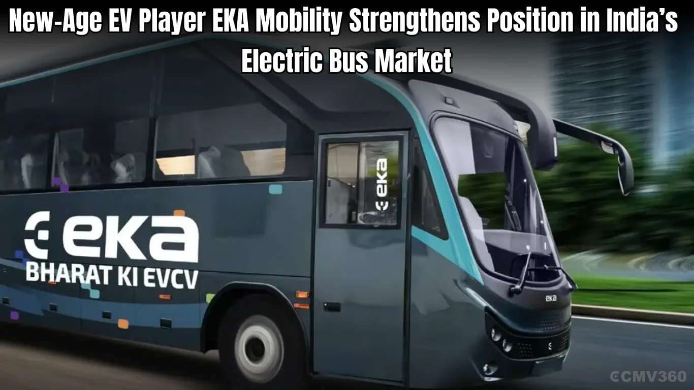 New-Age EV Player EKA Mobility Strengthens Position in India’s Electric Bus Market New-Age EV Player EKA Mobility Strengthens Position in India’s Electric Bus Market