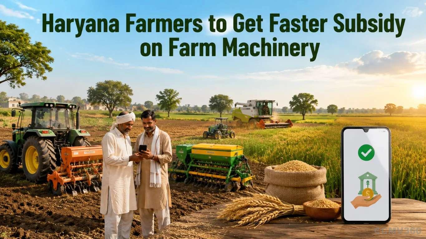 Haryana Farmers to Get Agricultural Machinery Subsidy Directly in Bank Accounts Haryana Farmers to Get Agricultural Machinery Subsidy Directly in Bank Accounts