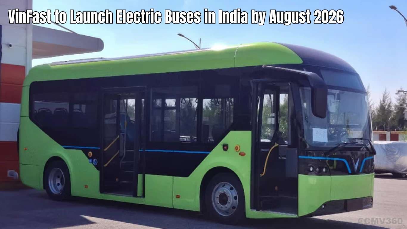 VinFast to Launch Electric Buses in India by Aug 2026 VinFast to Launch Electric Buses in India by Aug 2026