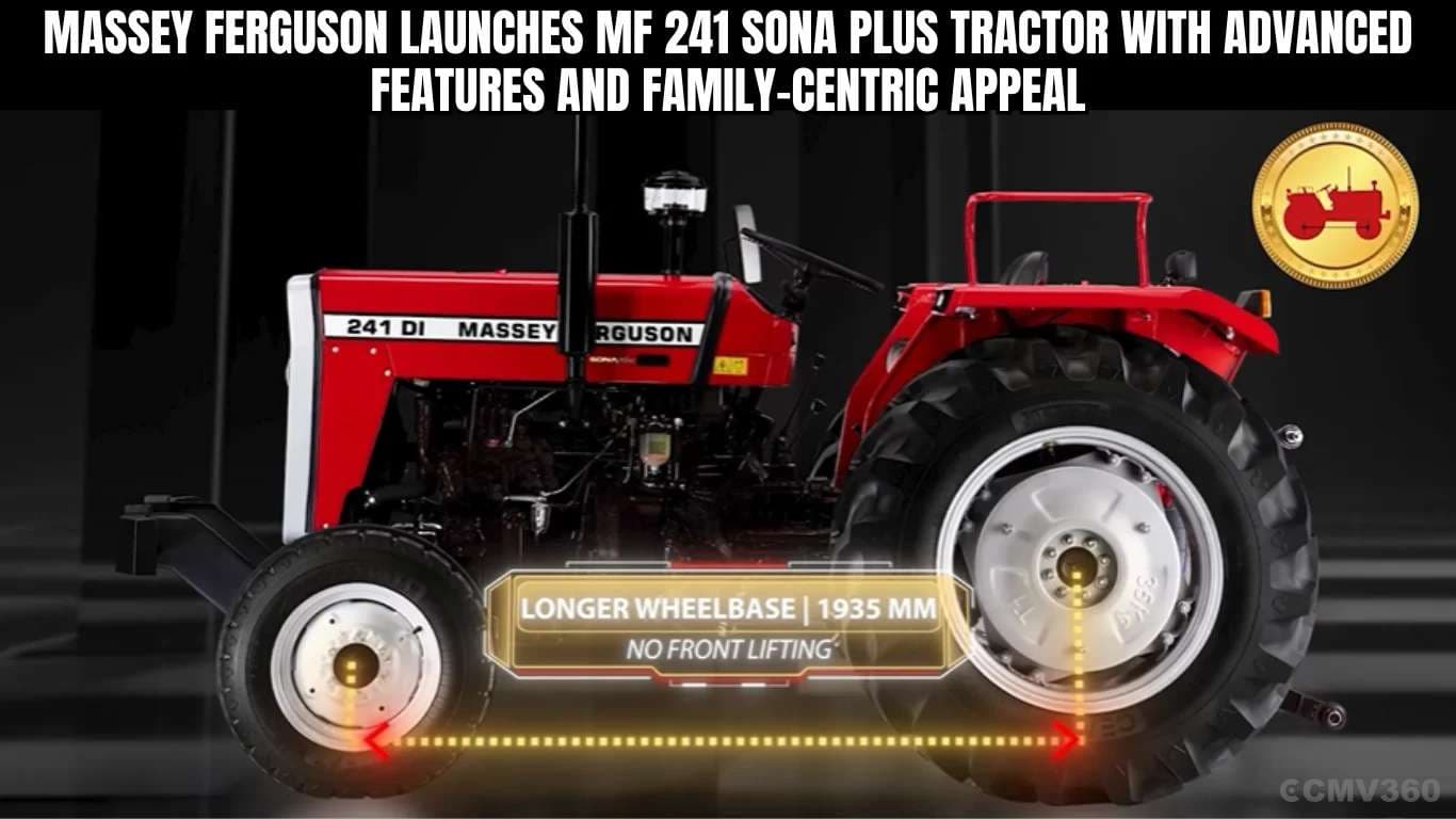 Massey Ferguson Launches MF 241 Sona Plus Tractor with Advanced Features and Family-Centric Appeal Massey Ferguson Launches MF 241 Sona Plus Tractor with Advanced Features and Family-Centric Appeal.webp