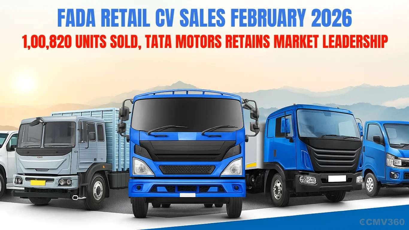 FADA Retail CV Sales February 2026: 1,00,820 Units Sold, Tata Motors Retains Market Leadership FADA Retail CV Sales February 2026